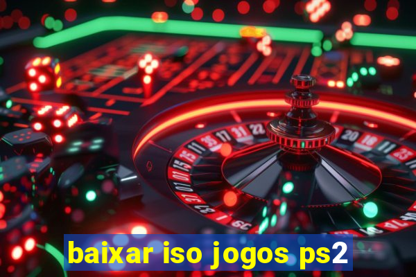 baixar iso jogos ps2